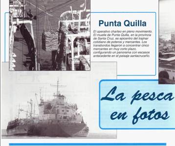 Sección La pesca en fotos de la revista REDES mostrando el movimiento de los barcos poteros y mercantes en Punta Quilla.[48]