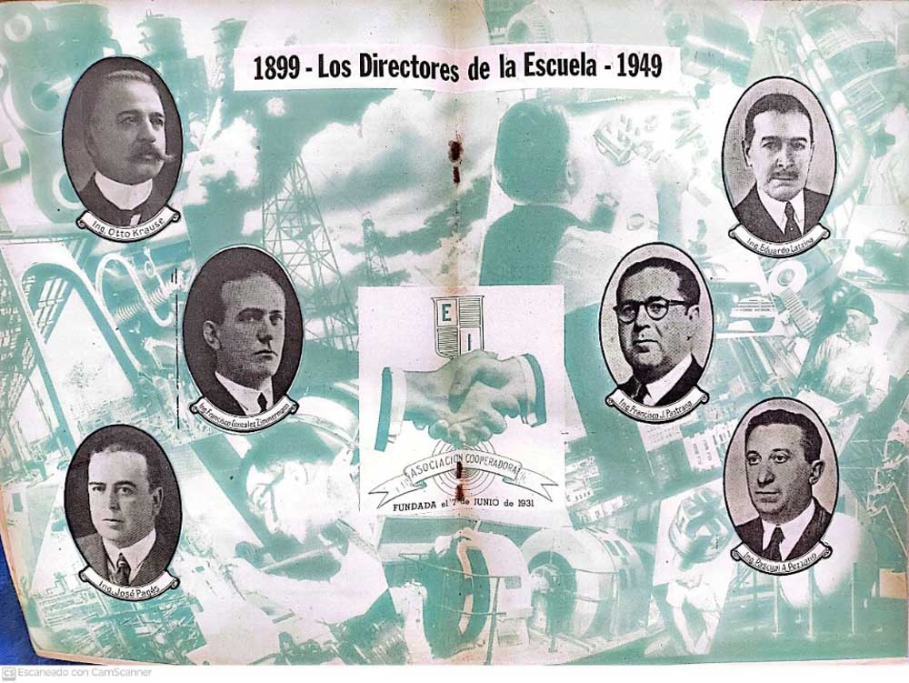 Directores de la Escuela Otto Krause entre 1899 y 1949.Ingeniero Otto Krause; Ingeniero Eduardo Letzina; Ingeniero Francisco González Zimmermann; Ingeniero Francisco Pastrana; Ingeniero José Pagés; Ingeniero Pascual Pezzano